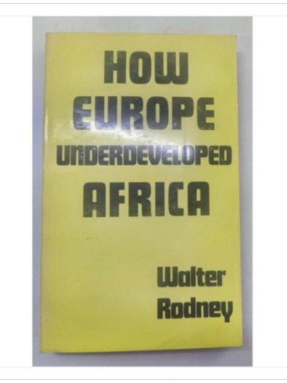 How Europe Underdeveloped Africa Bogle-L'Ouverture 1972 PB